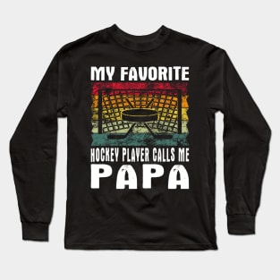 My Favorite Hockey Player Papa Vintage Text Long Sleeve T-Shirt